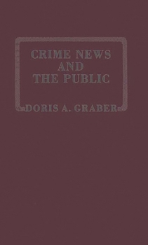 Hardcover Crime News and the Public Book