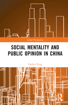 Hardcover Social Mentality and Public Opinion in China Book