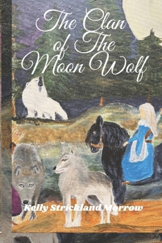 Paperback The Clan of the Moon Wolf Book