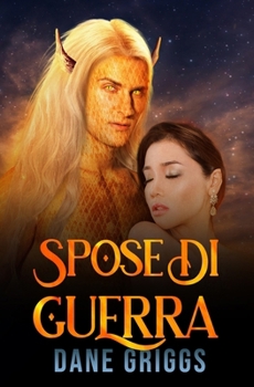 Spose di Guerra (Salvare Ceraste) (Italian Edition)