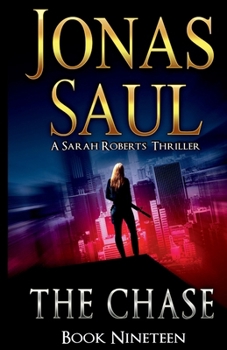 The Chase (A Sarah Roberts Thriller) - Book #19 of the Sarah Roberts