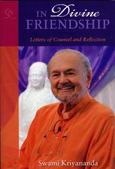 Paperback In Divine Friendship: Letters of Counsel and Reflection Book