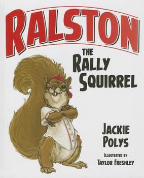 Hardcover Ralston the Rally Squirrel Book