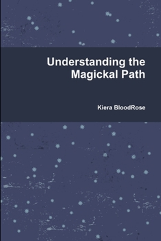 Paperback Understanding the Magickal Path Book