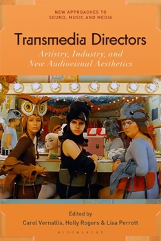 Hardcover Transmedia Directors Artistry, Industry and New Audiovisual Aesthetics Book