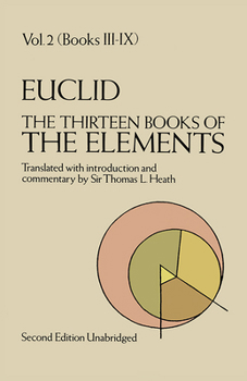 The Thirteen Books of the Elements, Books 3 - 9 - Book #2 of the Elements