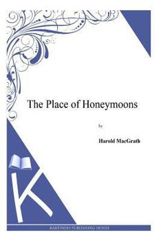 Paperback The Place of Honeymoons Book