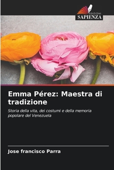 Paperback Emma Pérez: Maestra di tradizione [Italian] Book