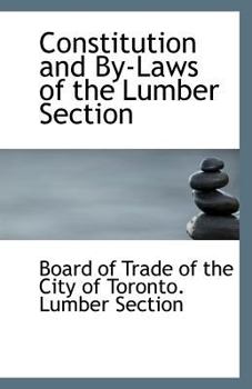 Paperback Constitution and By-Laws of the Lumber Section Book
