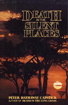 Hardcover Death in the Silent Places Book