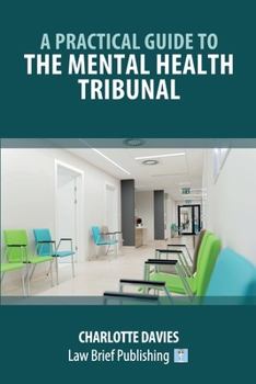 Paperback A Practical Guide to the Mental Health Tribunal Book