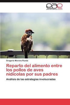 Reparto del alimento entre los pollos de aves nidícolas por sus padres