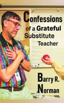 Confessions of a Grateful Substitute Teacher