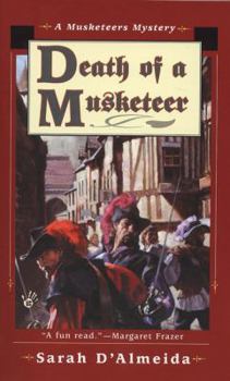 Death of a Musketeer (A Musketeers Mystery, Book 1)