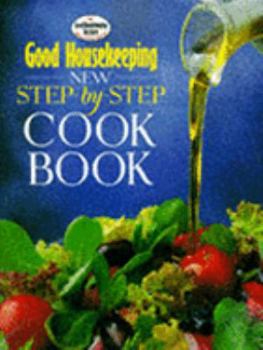 Hardcover " Good Housekeeping " New Step-by-step Cook Book (Good Housekeeping Cookery Club) Book