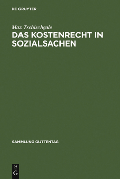 Hardcover Das Kostenrecht in Sozialsachen: Systematische Darstellung Und Anleitung Für Die PRAXIS [German] Book
