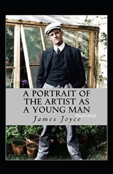 Paperback A Portrait of the Artist as a Young Man Illustrated Book