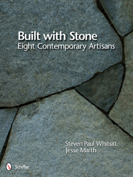 Hardcover Built with Stone: Eight Contemporary Artisans Book