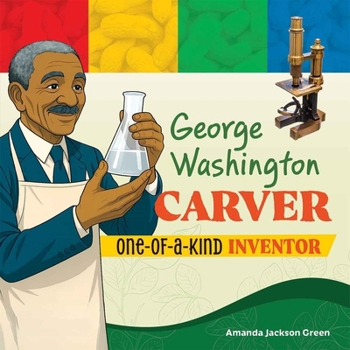 Paperback George Washington Carver: One-Of-A-Kind Inventor Book