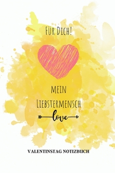 F�r Dich! Mein Liebstermensch: A5 Notizbuch KALENDER LIEBLINGSMENSCH GESCHENKE P�RCHEN FREUNDIN FREUNDSCHAFT FREUNDINNENBUCH VALENTINSTAG GESCHENKIDEE P�RCHENBUCH
