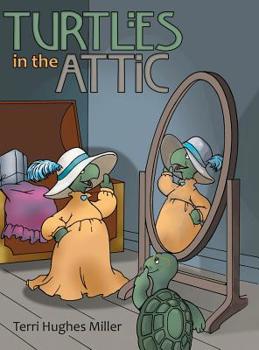 Hardcover Turtles in the Attic Book