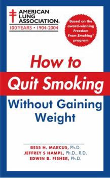 Mass Market Paperback How to Quit Smoking Without Gaining Weight Book