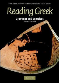 Reading Greek: Grammar and Exercises - Book  of the Reading Greek
