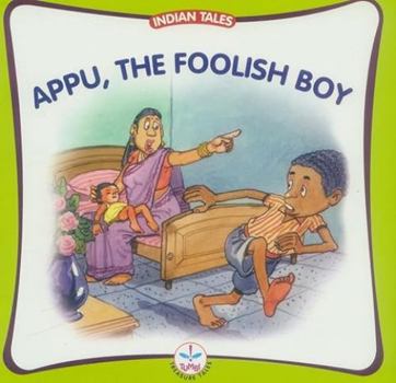 Paperback Appu the Foolish Boy (Indian Tales) Book