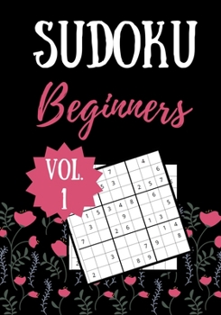Paperback Sudoku Beginners: Vol. 1 - 100 pages - Easy Level - Solutions Included [French] Book