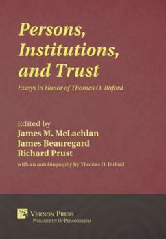 Paperback Persons, Institutions, and Trust: Essays in Honor of Thomas O. Buford Book