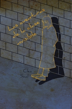 Paperback Las aventuras de la clase invisible [Spanish] Book