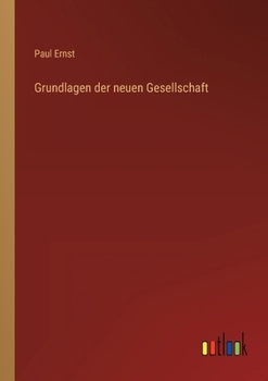 Paperback Grundlagen der neuen Gesellschaft [German] Book