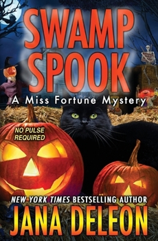 Swamp Spook - Book #13 of the Miss Fortune Mystery