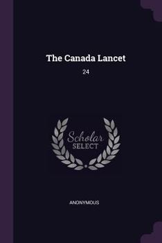 Paperback The Canada Lancet: 24 Book