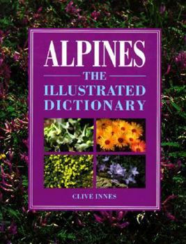 Hardcover Alpines: The Illustrated Dictionary Book