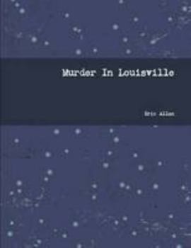 Paperback Murder In Louisville Book