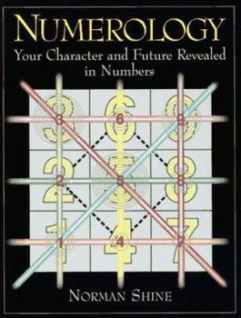 Paperback Numerology: Your Character and Future Revealed in Numbers Book