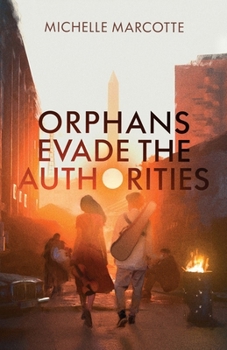 Paperback Orphans Evade the Authorities Book