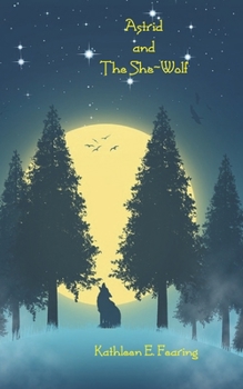 Paperback Astrid And The She-Wolf Book