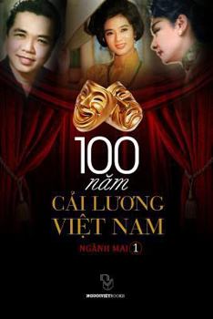 Paperback 100 Cai Luong Viet Nam [Vietnamese] Book