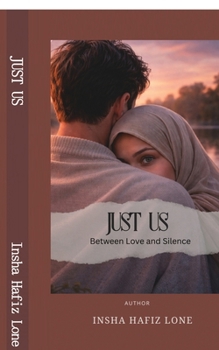 Paperback Just Us: Between Love and Silence Book