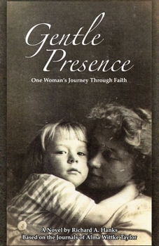 Paperback Gentle Presence: One Woman's Journey Through Faith Book