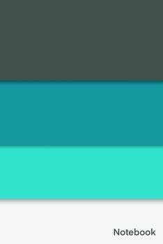 Paperback Notebook: Simple And Elegant eye pleasing colorful Notebook Colors: Cape Cod-Blue Chill-Turquoise-Porcelain/Lined and numbred No Book