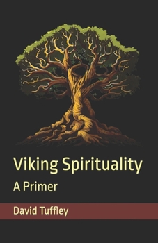 Paperback Viking Spirituality: A Primer Book