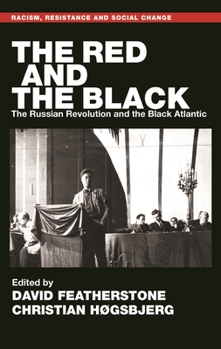 Paperback The Red and the Black: The Russian Revolution and the Black Atlantic Book