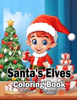 Paperback Santa's Elves Coloring Book: Volume 1 Book