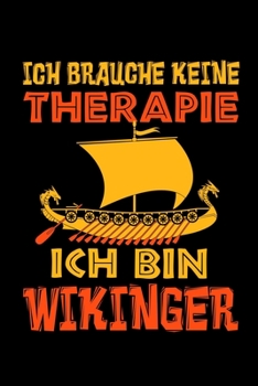 Paperback Notebook: Vikings Therapy Nordmann Valhalla Gift 120 Pages, 6X9 Inches, Graph Paper Book
