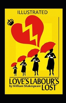 Paperback Love's Labour's Lost Illustrated Book