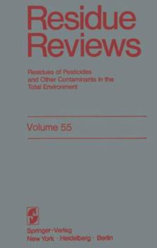 Paperback Residue Reviews: Residues of Pesticides and Other Contaminants in the Total Environment Book