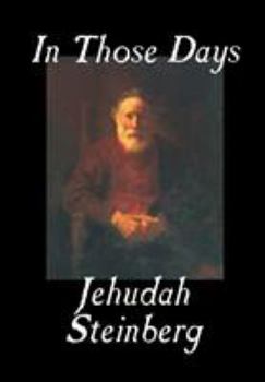 In Those Days: The Story of an Old Man